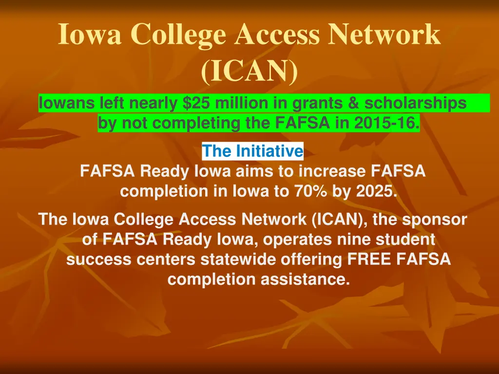 iowa college access network ican iowans left