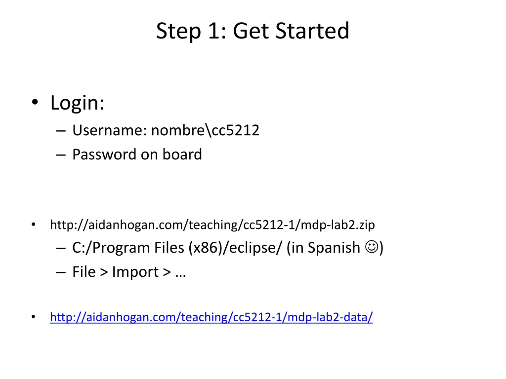 step 1 get started