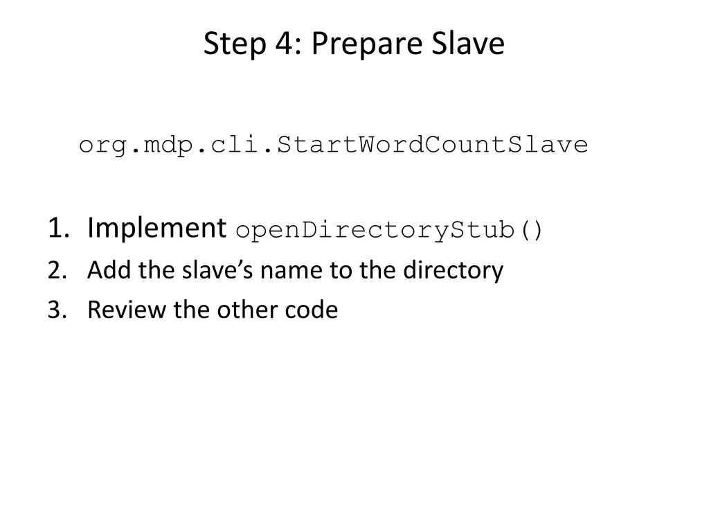 step 4 prepare slave