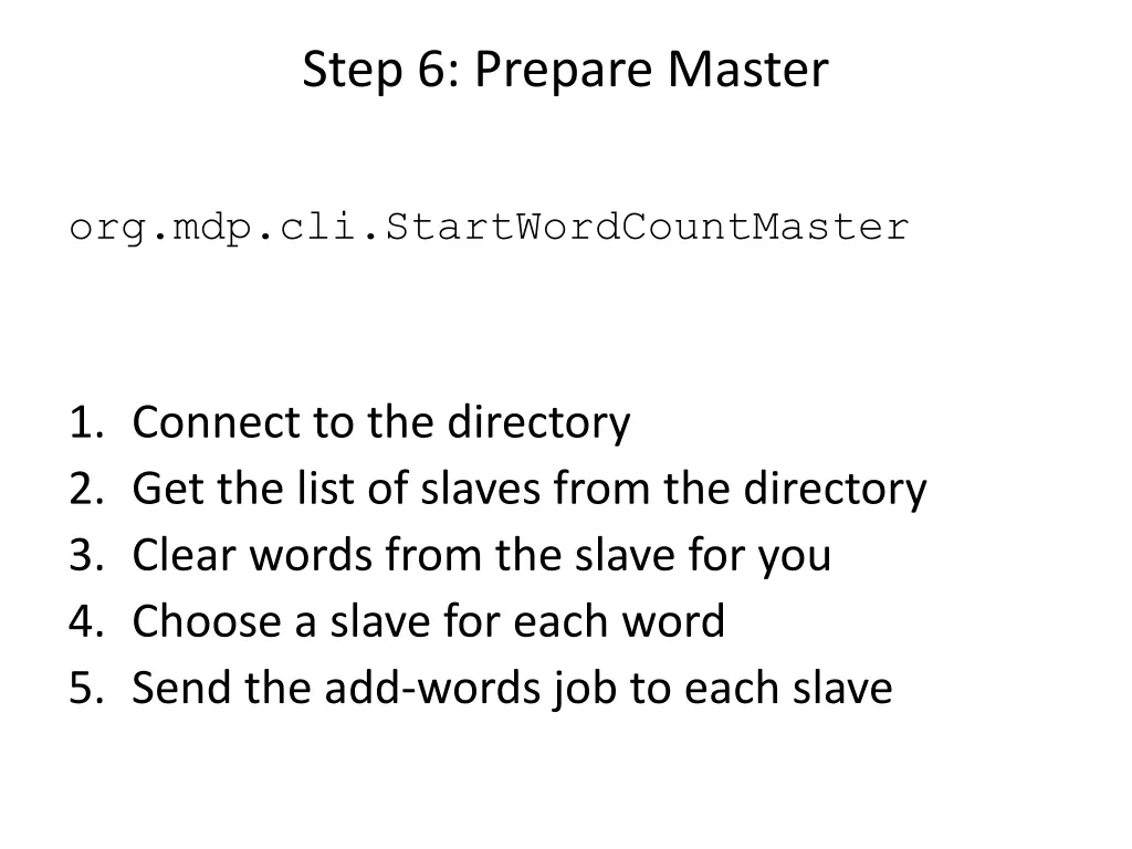 step 6 prepare master