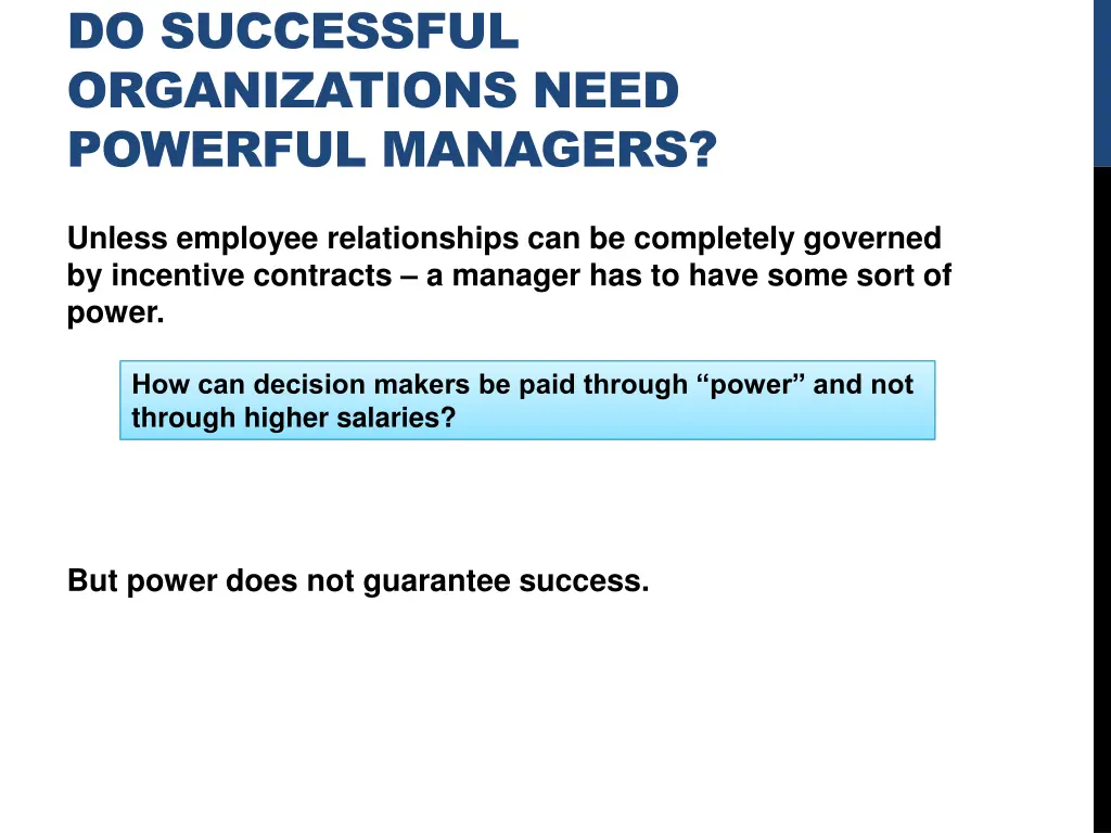 do successful organizations need powerful managers