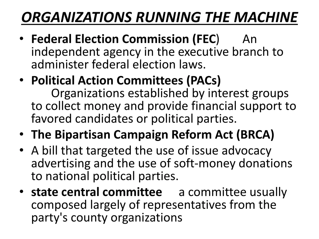 organizations running the machine federal