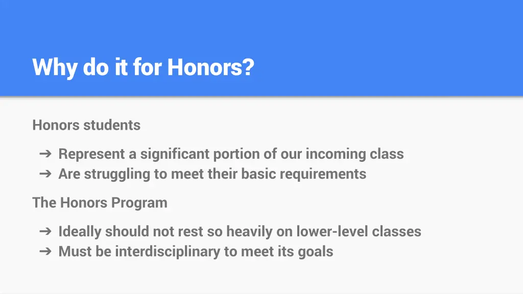 why do it for honors