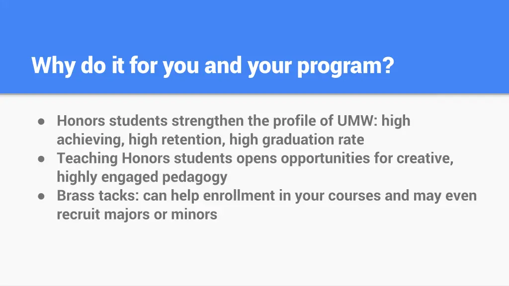 why do it for you and your program
