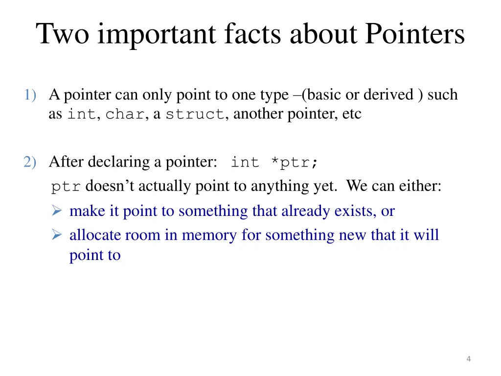 two important facts about pointers
