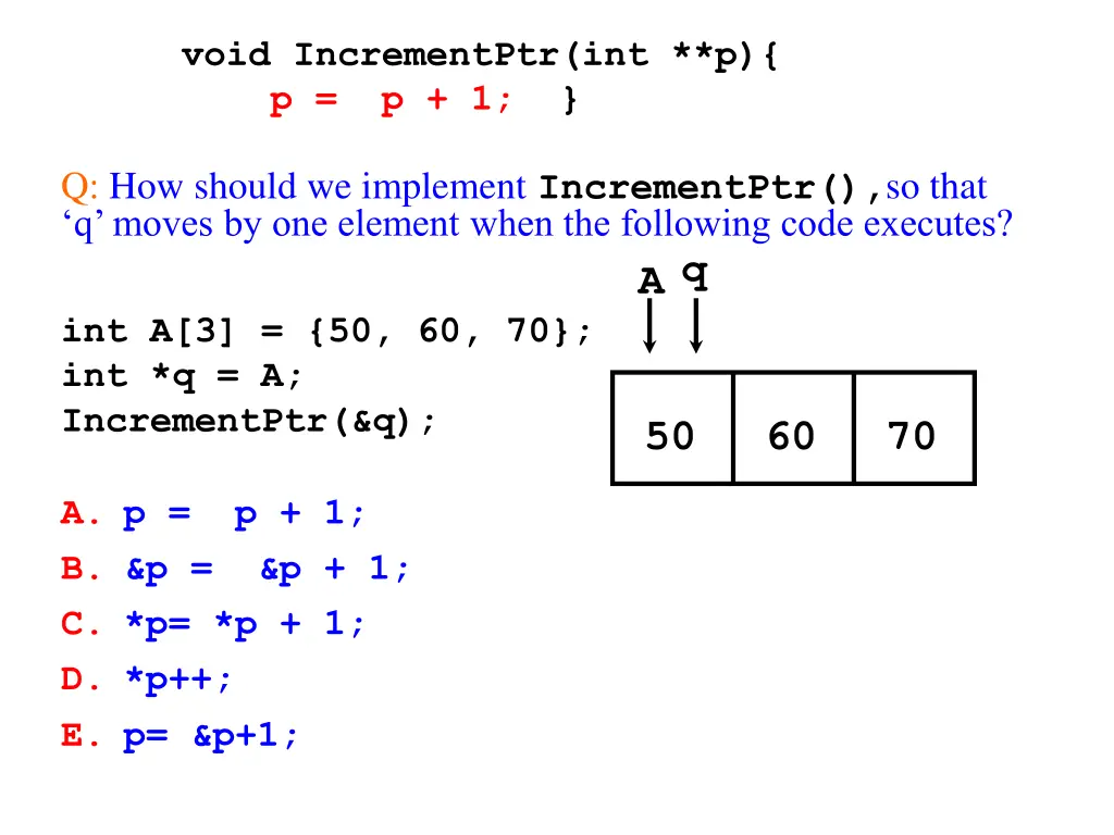 void incrementptr int p p p 1 2