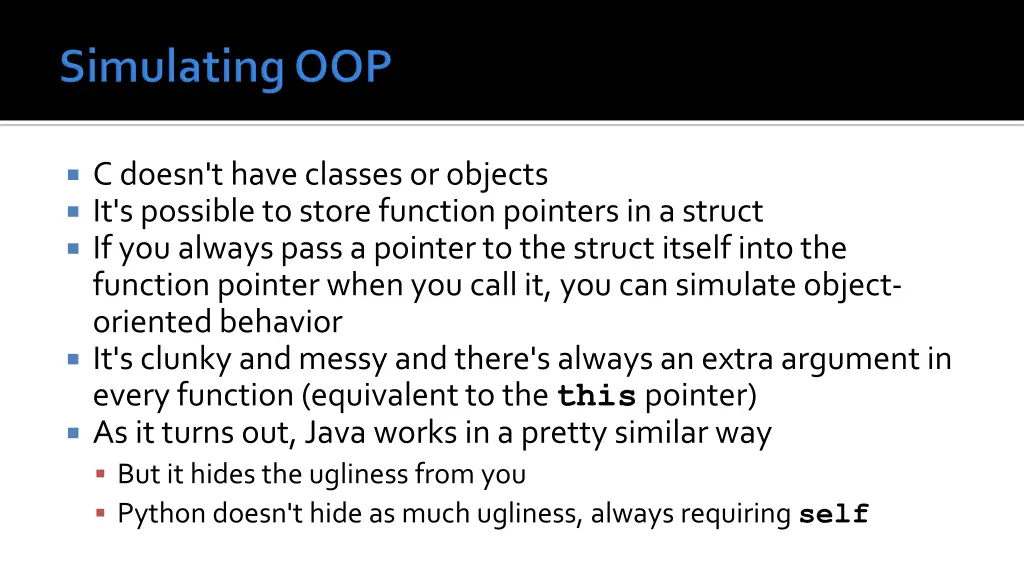 c doesn t have classes or objects it s possible