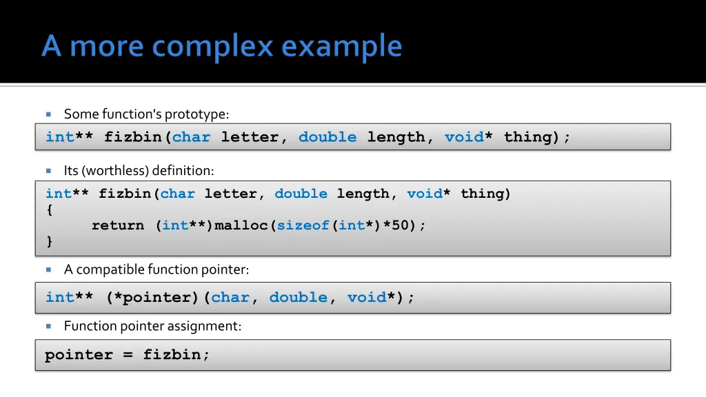 some function s prototype int fizbin char letter