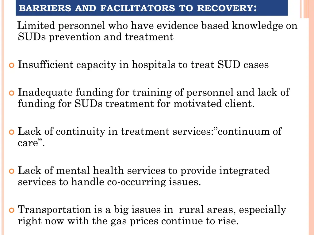 barriers and facilitators to recovery limited