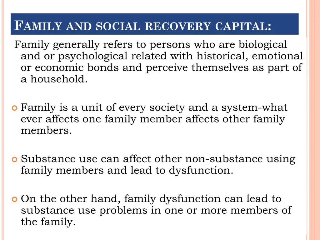 f amily and social recovery capital family