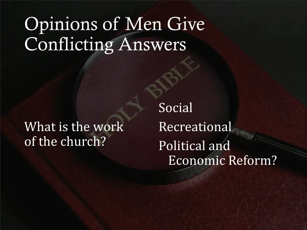 opinions of men give conflicting answers 4