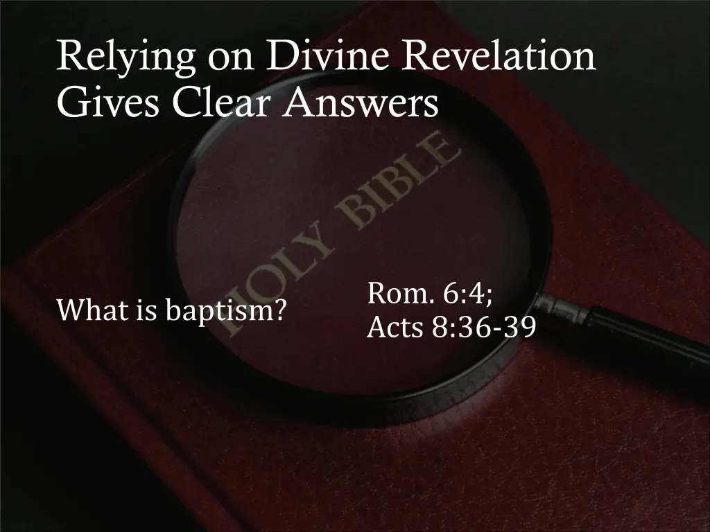 relying on divine revelation gives clear answers 1