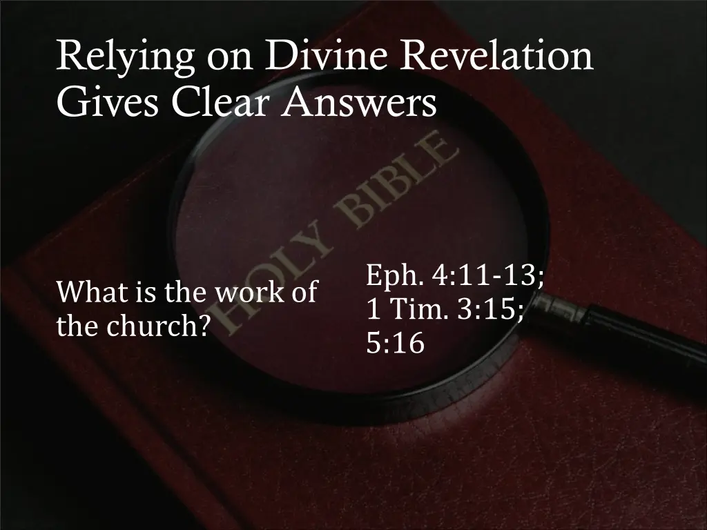 relying on divine revelation gives clear answers 4
