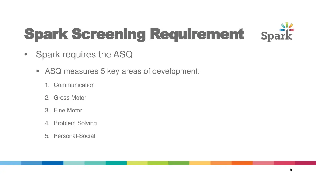 spark screening requirement spark screening