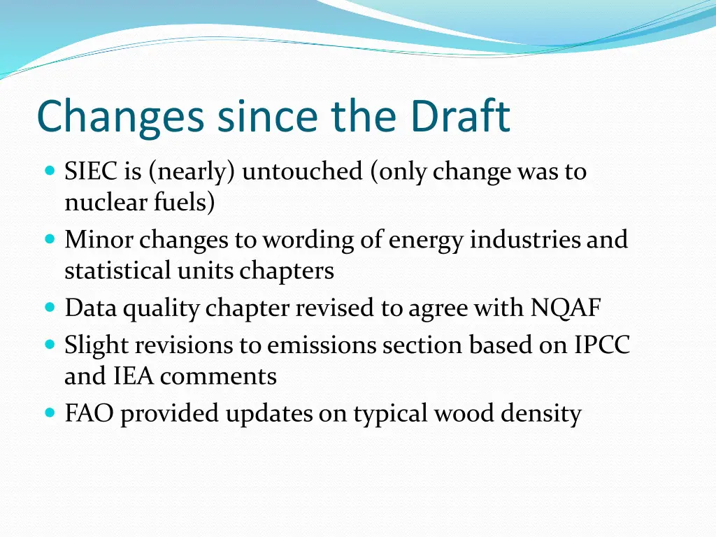 changes since the draft