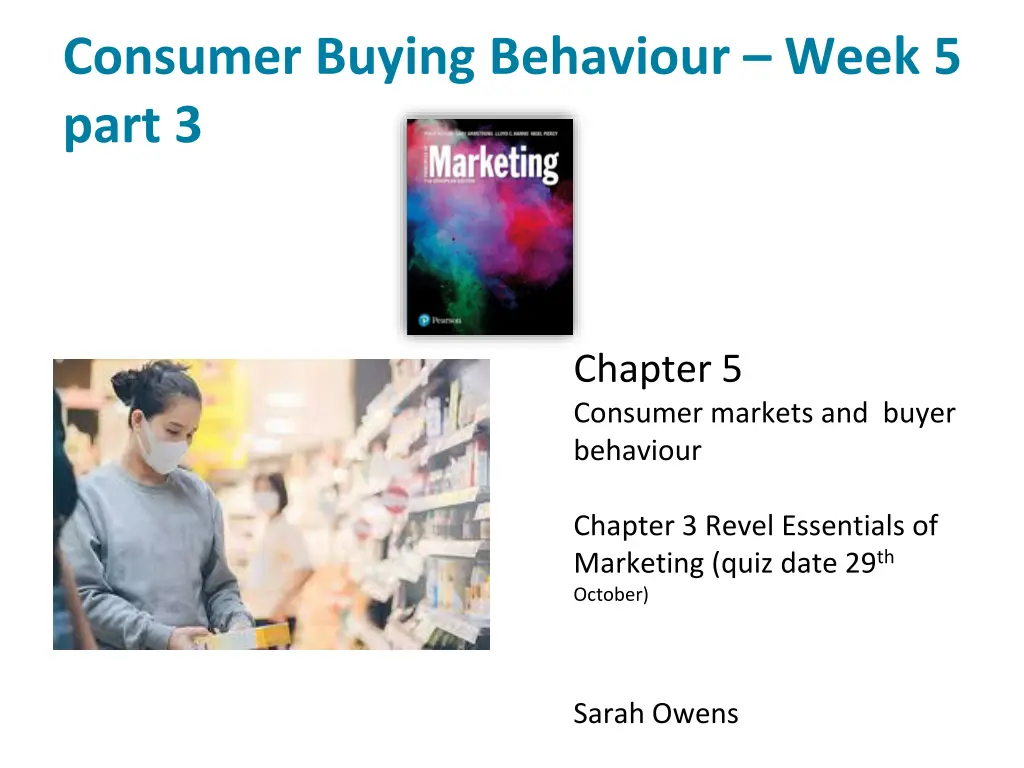consumer buying behaviour week 5 part 3