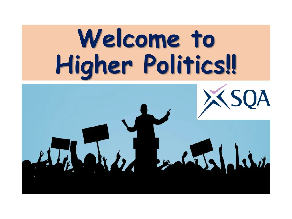 welcome to higher politics