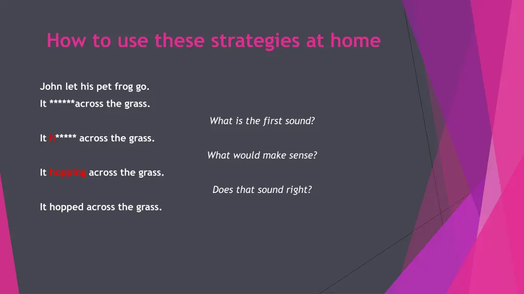 how to use these strategies at home