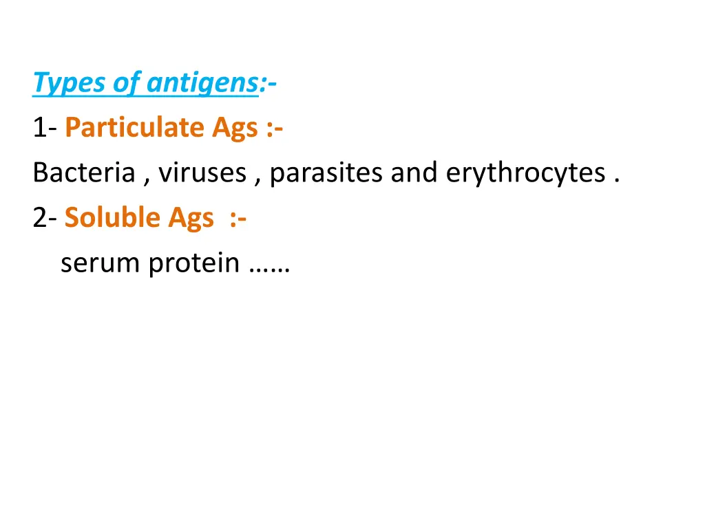 types of antigens 1 particulate ags bacteria