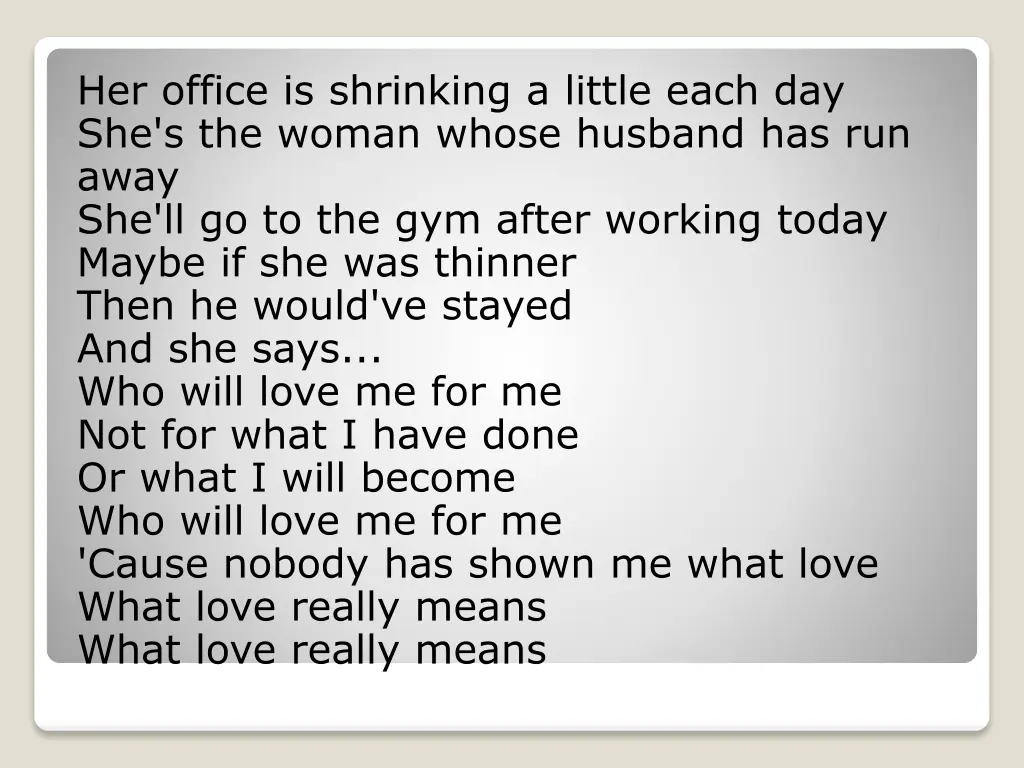 her office is shrinking a little each