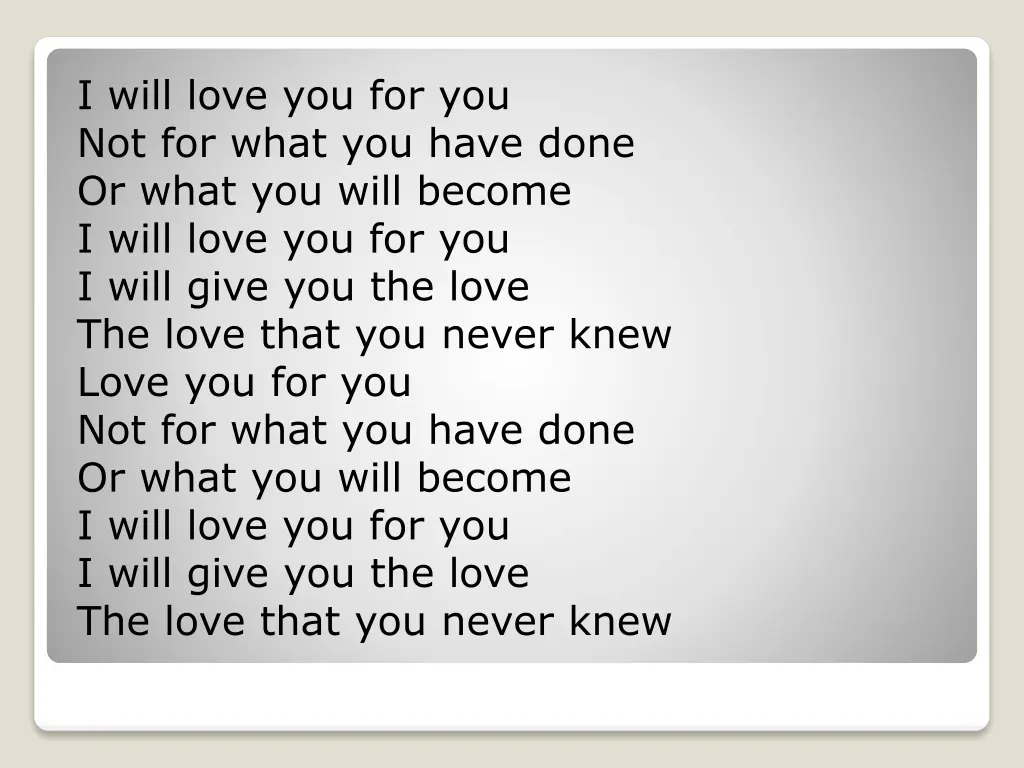 i will love you for you not for what you have
