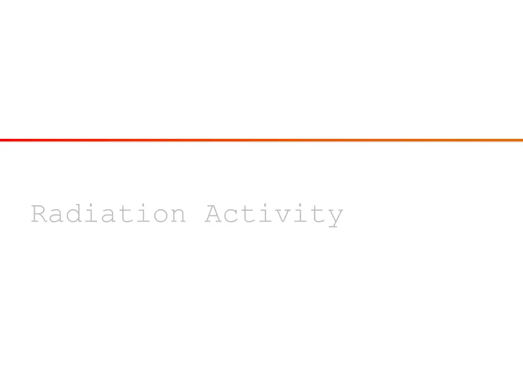 radiation activity