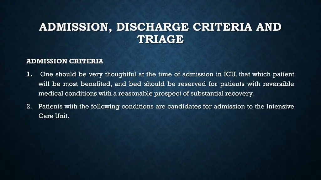 admission discharge criteria and triage