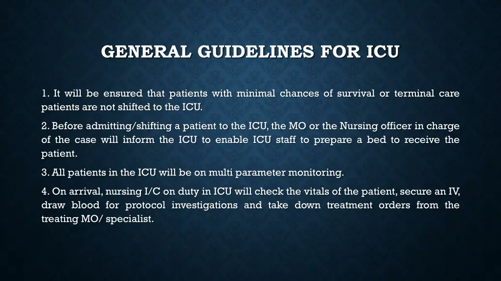 general guidelines for icu