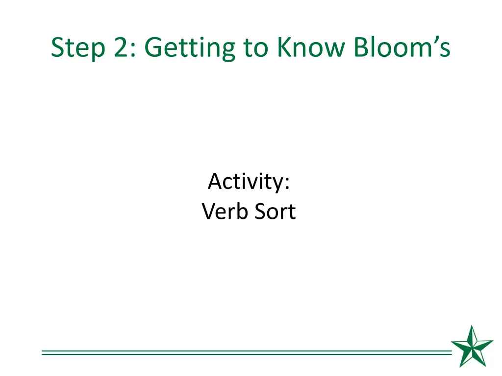 step 2 getting to know bloom s