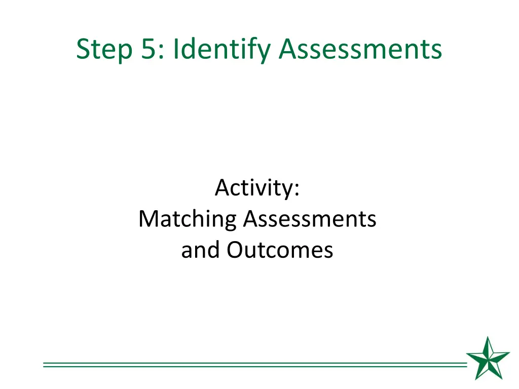 step 5 identify assessments 1