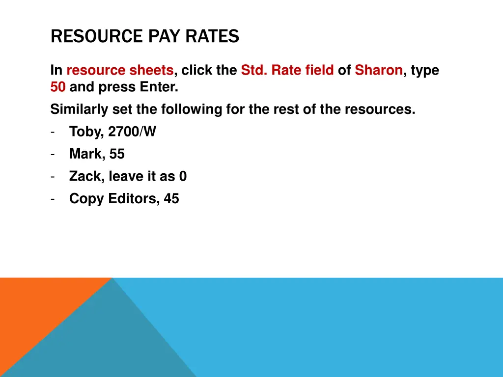 resource pay rates