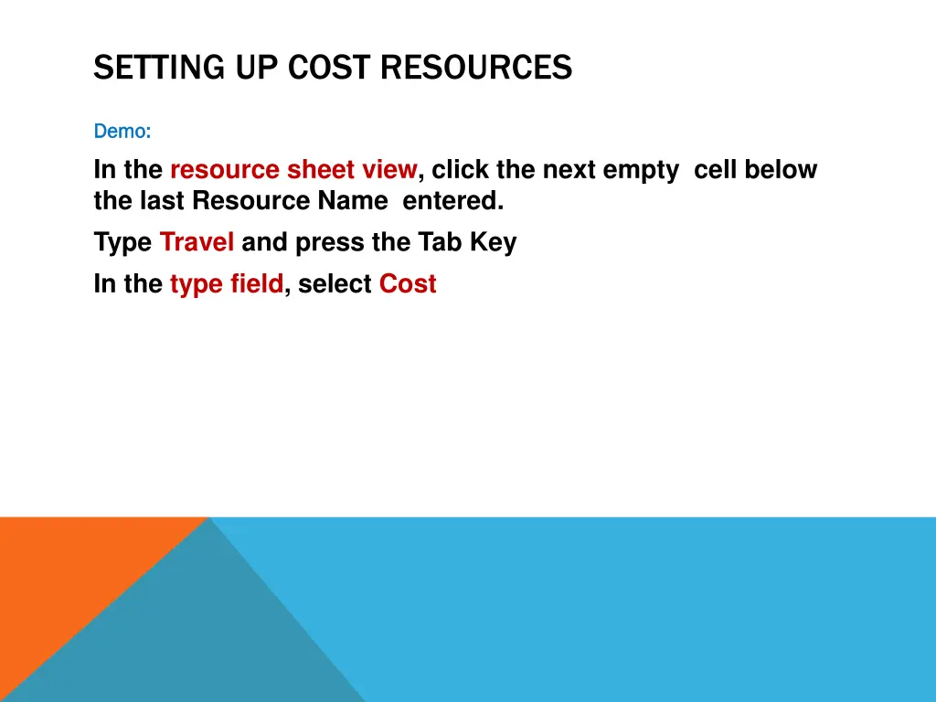 setting up cost resources