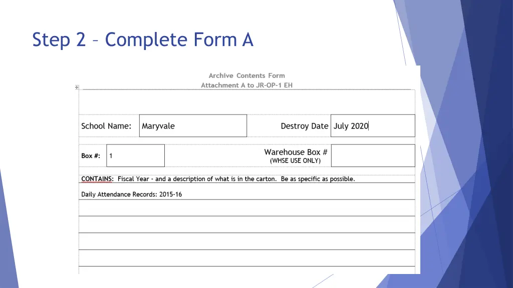 step 2 complete form a