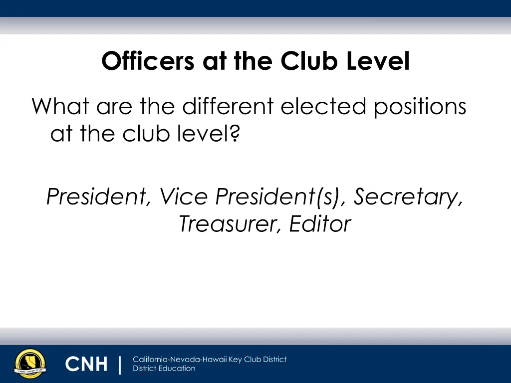 officers at the club level