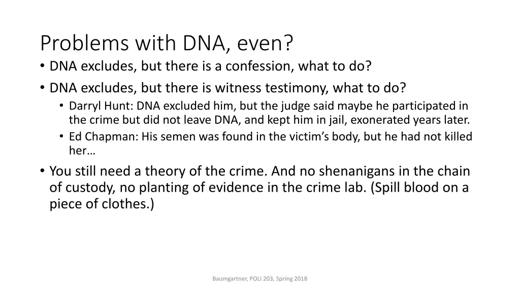 problems with dna even dna excludes but there
