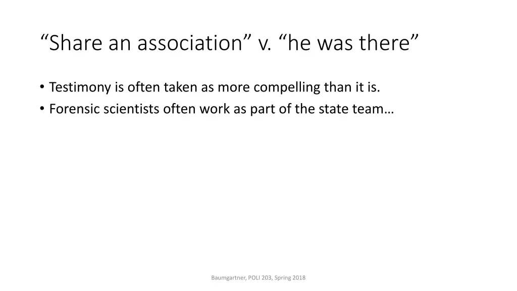 share an association v he was there