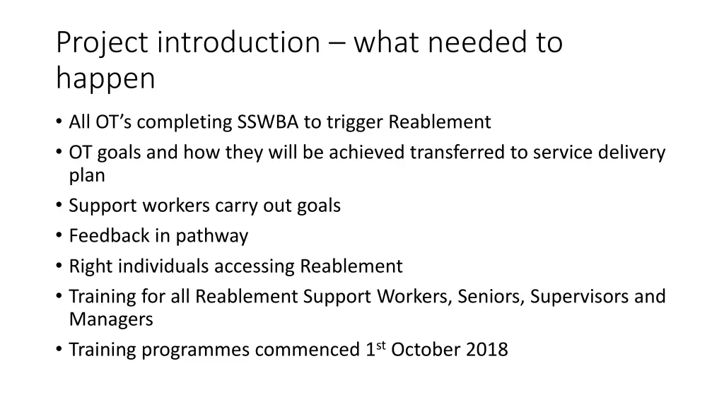 project introduction what needed to happen