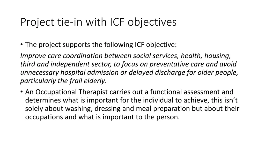 project tie in with icf objectives