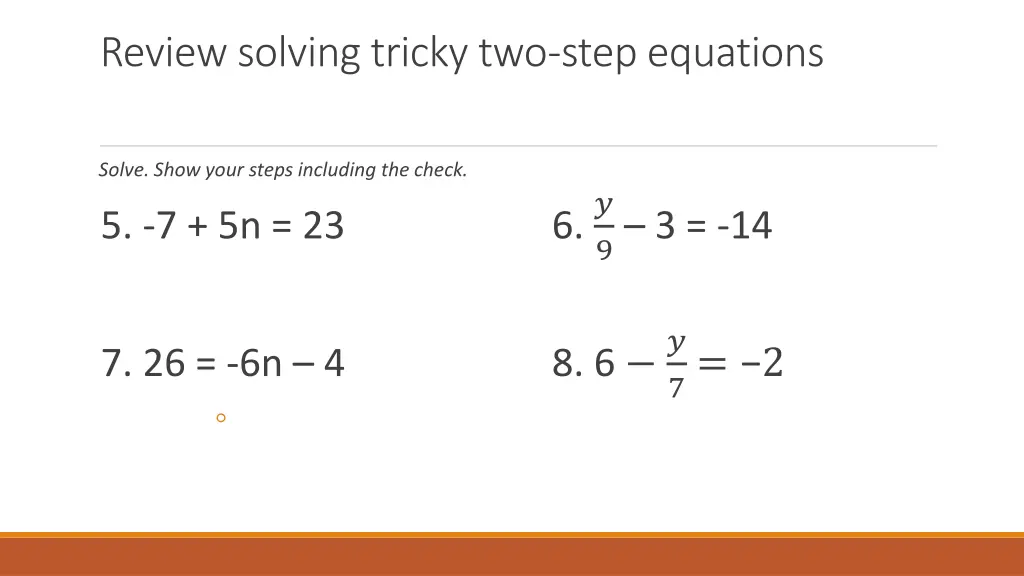 review solving tricky two step equations 1