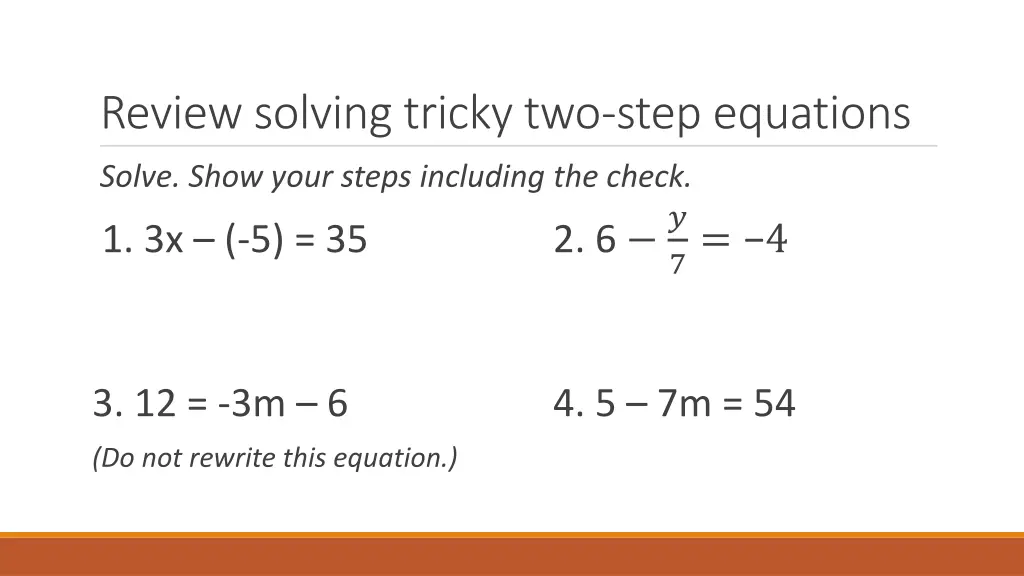 review solving tricky two step equations