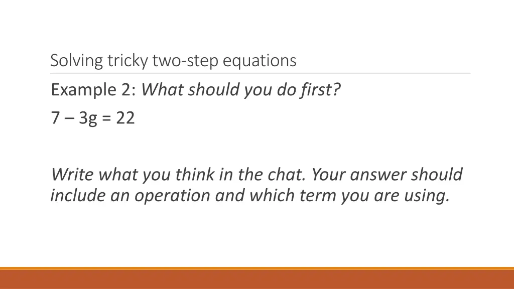 solving tricky two step equations 1