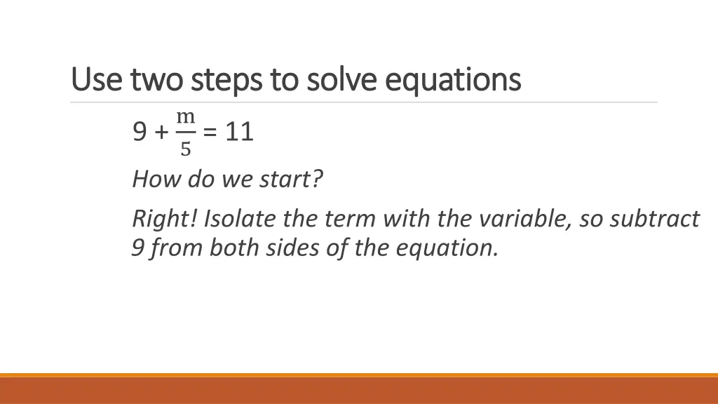 use two steps to solve equations use two steps 12