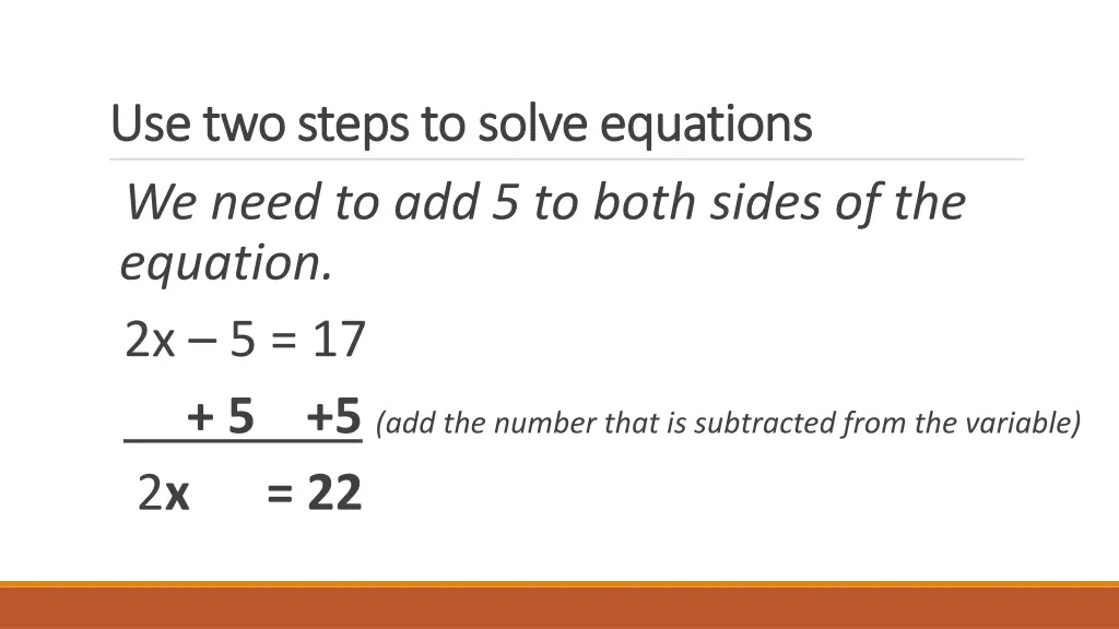 use two steps to solve equations use two steps 3