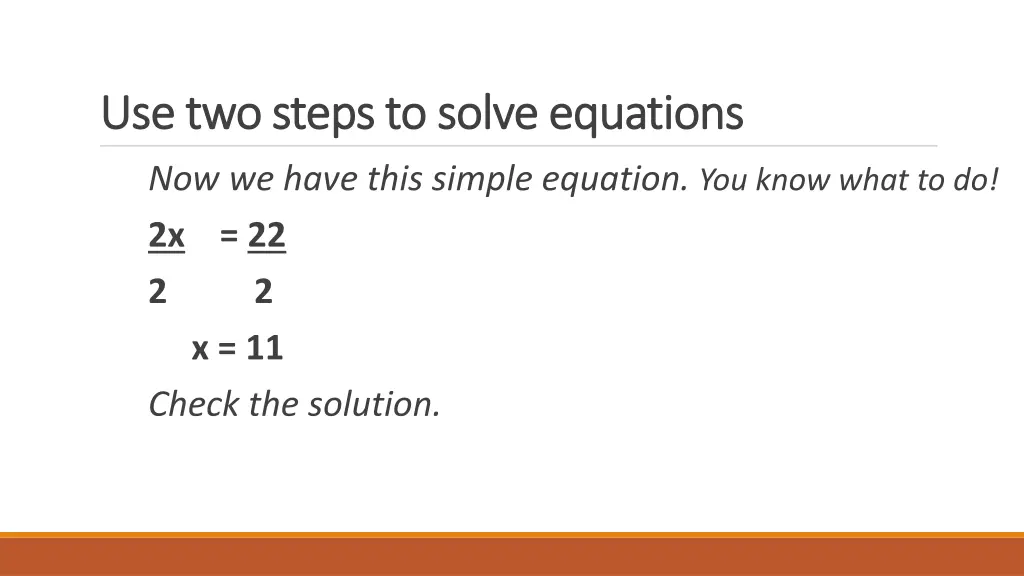 use two steps to solve equations use two steps 4