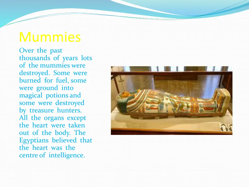 mummies over the past thousands of years lots