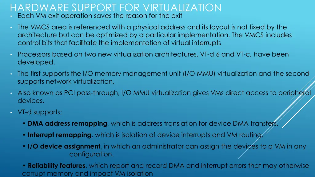 hardware support for virtualization each vm exit
