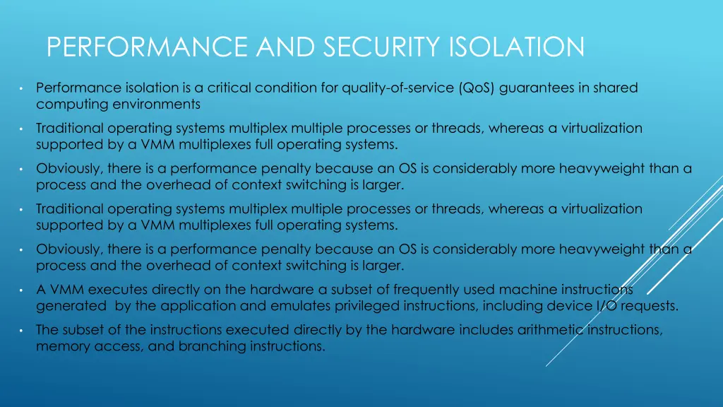 performance and security isolation