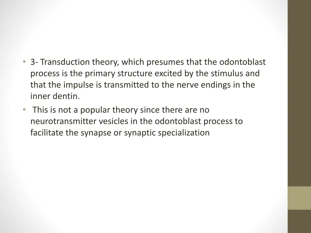 3 transduction theory which presumes that