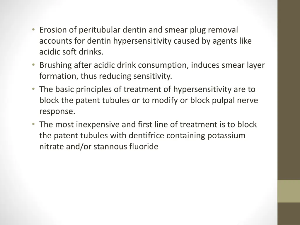 erosion of peritubular dentin and smear plug