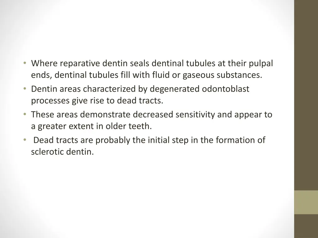where reparative dentin seals dentinal tubules